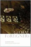 Global Foreigners: An Anthology of Plays Hardcover