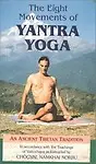 The Eight Movements of Yantra Yoga (HARDCOVER)
