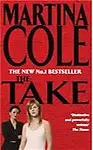 The Take                 by Martina Cole