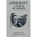 Lovecraft: A Study in the Fantastic Paperback