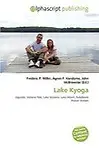 Lake Kyoga by Agnes F. Vandome,Frederic P. Miller,Iustinus Tim Avery Iustinus Tim