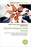 Counterintelligence Field Activity (Paperback)