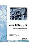 Java Collections: An Introduction To Abstract Data Types, Data Structures And Algorithms by Dave Watt,David A. Watt,Deryck F. Brown