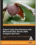 Expert Cube Development with Microsoft SQL Server 2008 Analysis Services