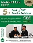 GRE Big Book of Questions by Manhattan Prep