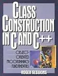 Class Construction In C And C++: Object-oriented Programming Fundamentals (English) 1St Edition (Paperback)