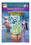 Ghost Pirate Treasure (Creepella Von Cacklefur Series #3) by Geronimo Stilton