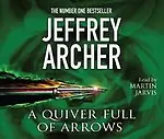 A Quiver Full Of Arrows by Jeffrey Archer