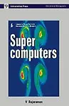 Super Computers by V Rajaraman