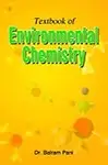Textbook of Environmental Chemistry by Balram Pani