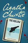 The Hollow: A Hercule Poirot Mystery (Agatha Christie Series) by Agatha Christie