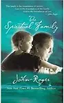 The Spiritual Family by John-Roger