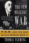 The New Dealers' War: FDR and the War within World War II Paperback