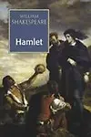 Hamlet                 by William Shakespeare