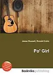 Po' Girl by Jesse Russell,Ronald Cohn