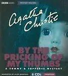 By The Pricking Of My Thumbs (Tommy And Tuppence Series) by Agatha Christie,Alex Jennings(Read By)
