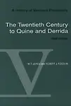 A History of Western Philosophy: The Twentieth Century of Quine and Derrida - W. T. Jones,Robert J. Fogelin,T. Jones