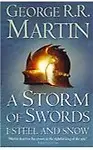 A Storm of Swords: Steel and Snow: Book 3 Part 1 of a Song of Ice and Fire (Song of Ice & Fire) 