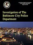 Investigation of the Baltimore City Police Department by U S Department of Justice