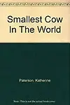 Smallest Cow In The World (Chinese Edition) by Katherine Paterson