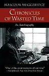 Chronicles of Wasted Time Paperback