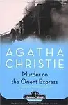 Murder on the Orient Express                 by Agatha Christie