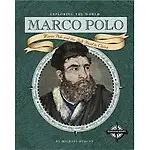 Marco Polo: Marco Polo and the Silk Road to China (Exploring the World) by Michael Burgan