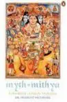 Myth = Mithya: A Handbook Of Hindu Mythology