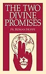The Two Divine Promises by Roman Hoppe
