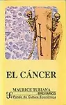 El Cancer by Maurice,Tubiana
