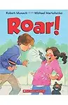 Roar! by Robert Munsch