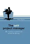 The Lazy Project Manager Paperback