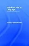 The Other Side of Language: Philosophy of Listening Paperback