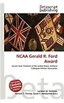 Ncaa Gerald R. Ford Award