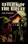 Return Of The Brute by Liam O'flaherty