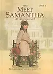 Meet Samantha: An American Girl Hardcover