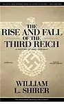The Rise and Fall of the Third Reich: A History of Nazi Germany: Library Edition - William L. Shirer,Grover Gardner
