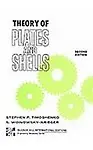 The Theory Of Plates And Shells by Timoshenko S P