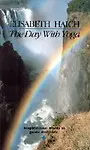 The Day with Yoga: Inspirational Words to Guide Daily Life Paperback