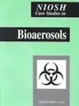 Niosh Case Studies in Bioaerosols
