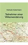 Teilnehmer einer V&ouml;lkerwanderung (German Edition)