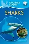Kingfisher Readers: Sharks (Level 4: Reading Alone) (Paperback)