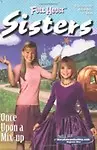 Once Upon a Mix-Up (Full House Sisters) by Carol Ellis