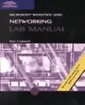 70-216: MCSE Lab Manual for Microsoft Windows 2000 Networking by Ron Carswell