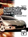 Automotive Steering, Suspension, and Wheel Alignment Classroom Manual [With Shop Manual] (Paperback)