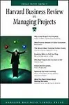 Harvard Business Review on Managing Projects (Paperback)