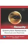 Computer Forensics: Principles and Practices