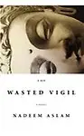 The Wasted Vigil (HARDCOVER)