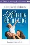 Raising Great Kids For Parents Of Preschoolers Participant's Guide by Dr. Henry Cloud,Dr. John Townsend,Henry Cloud,John Townsend
