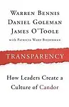 Transparency: How Leaders Create a Culture of Candor Paperback
